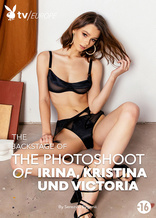The Backstage of the Photoshoot: Irina, Kristina und Victoria