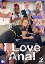 I Love Anal