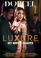 Luxure - my wife's nights
