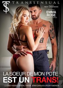 La soeur de mont pote est un trans !