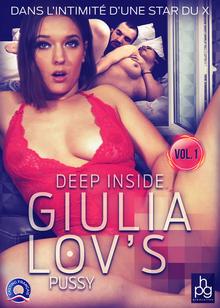 Deep inside Giulia Lov's pussy Vol 1