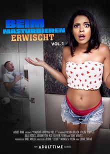 Beim Masturbieren erwischt Vol. 1