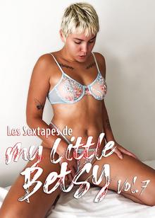 My little Betsy's sextapes vol.7