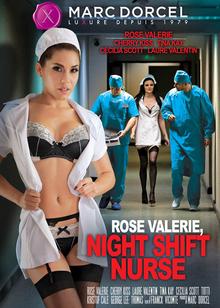 Rose Valérie, night shift nurse