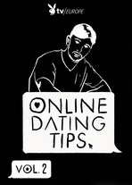 Online dating tips vol.2