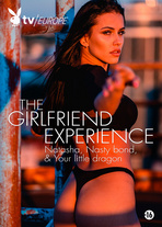 The girlfriend experience vol.2 : Natasha, Your little Dragon, Nasty Bond
