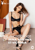 The backstage of the photoshoot : Irina, Kristina et Victoria