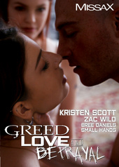 Greed, love and betrayal